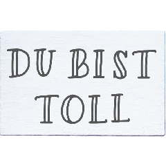 Sello May & Berry - Du bist toll